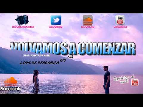 Base de rap - Beat - Volvamos a comenzar - Fkw Records - DPMstudios - Funkyflow Nash