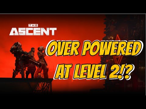 The Ascent: How to get the Overwhelmer Rifle and be OP as early as Level 2