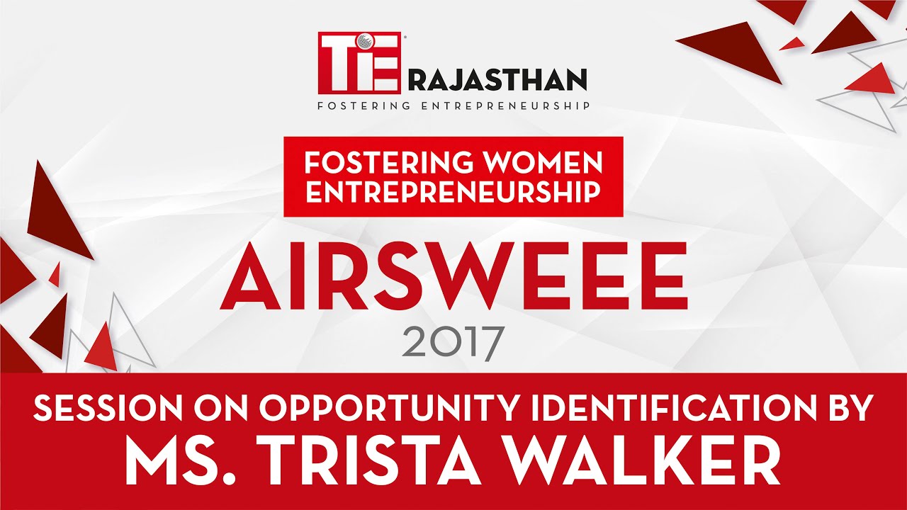 AIRSWEEE-2017 Session on Opportunity Identification by Ms. Trista walker