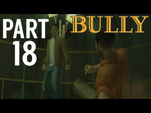 Bully PS4 Playthrough Part 18 - Busting In (Rockstar)