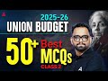 Union Budget 2025 26 Union Budget 50 Important MCQs Class 2 By Ashish Gautam