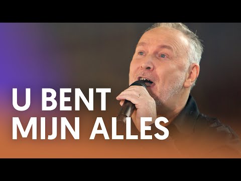 U bent mijn alles - Nederland Zingt