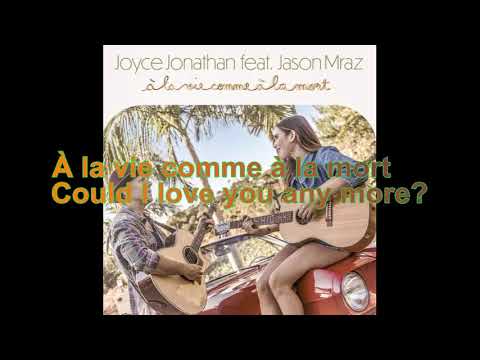 Joyce Jonathan & Jason Mraz - A la vie comme à la mort [Paroles Audio Lyrics]