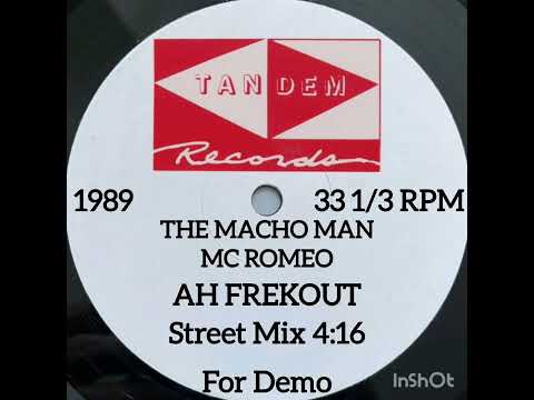 The Macho Man MC Romeo - Ah Freakout