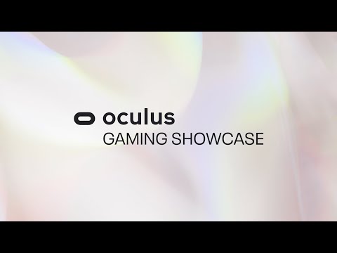 Every Announcement From The Oculus Gaming Showcase
