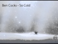 Ben Cocks - So Cold (Instrumental) 