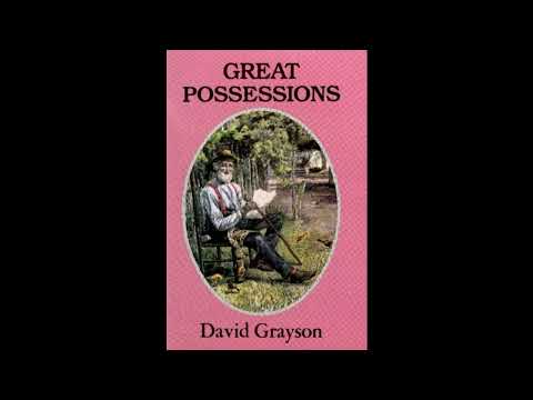 Great Possessions: A New Series of Adventures by David Grayson — free full audiobook