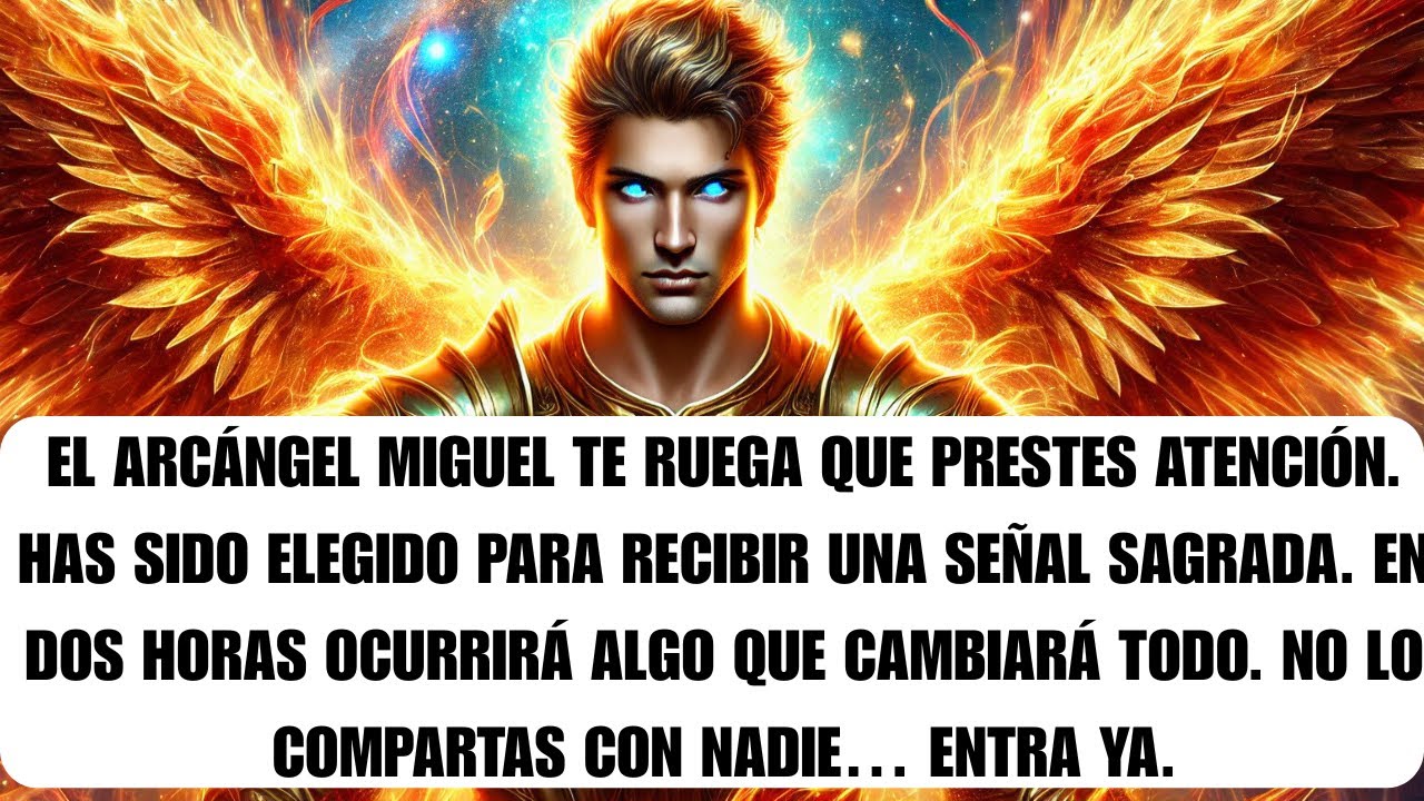 🌟 El Arcángel Miguel te suplica. Fuiste elegido para ver un milagro — no lo digas a nadie…