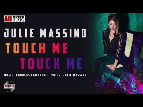 Julie Massino - Touch me Touch me | Official Lyric Video