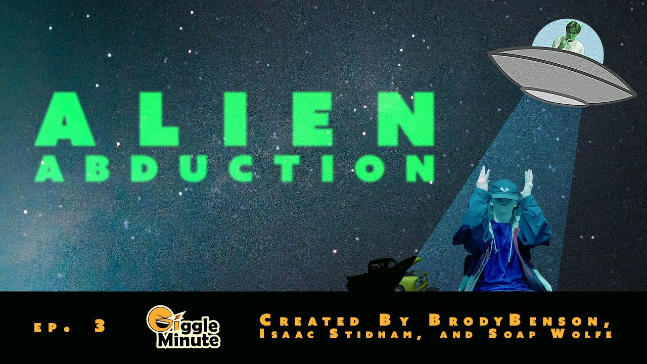 The Giggle Minute: The Alien Abduction Trailer