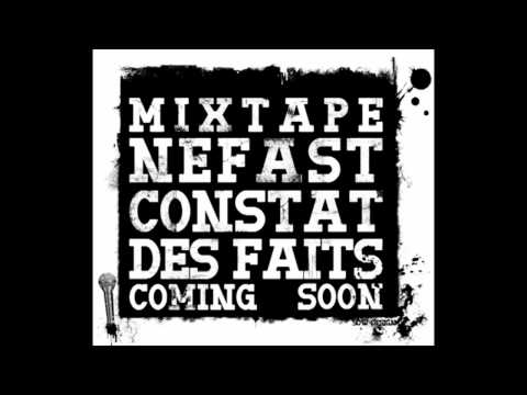 Nefast - Collabo Unik (Feat. Nisma, N.A.T, Rabza, Cook's, Kalo, T-Sow, Supra, RRD & DJ Yoz)
