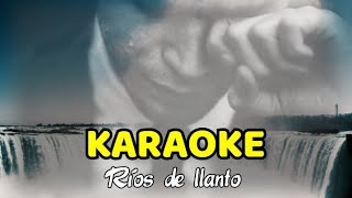 RÍOS DE LLANTO - JOAN SEBASTIAN KARAOKE | Joan Karaoke 9