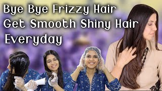 No More Frizzy Hair Get Smooth Shinny Hair Everyday - Ghazal Siddique