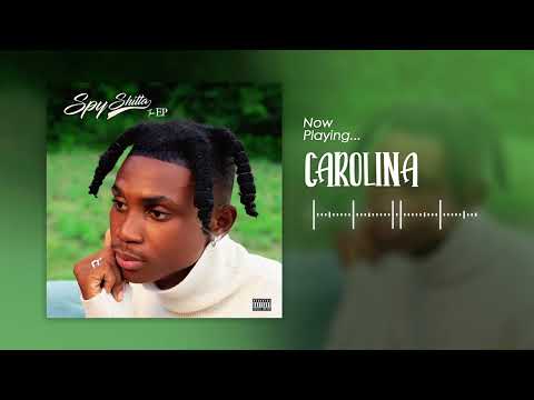 Spy Shitta - Carolina(Official Audio)
