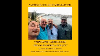 BİZANS HAKKINDA HER ŞEY 1 ÇEMBERLİTAŞ BİNBİRDİREK - YARAMAZOFLAR VE DO