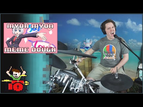 Myon Myon Meme Douga Comparison On Drums!