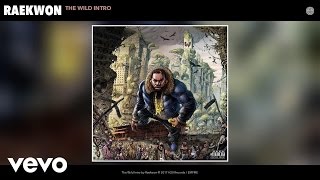 Raekwon - The Wild Intro (Audio)