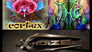 X - NoiZe - Breaking the toys (Cortex Vs THC Remix)