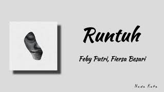 Download lagu Runtuh - Feby Putri Ft. Fiersa Besari (Lirik lagu) mp3
