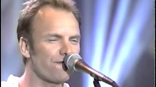 Sting - If I Ever Lose My Faith In You + Fields of Gold [5-13-93]