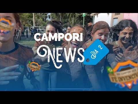 CAMPORI NEWS | DIA 2