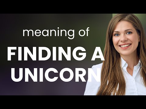 Unveiling the Mystery of "Finding a Unicorn": A Journey into Idiomatic English