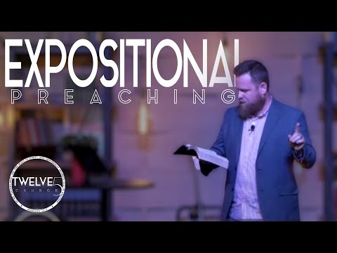 Expositional Preaching (1 of 10 non-negotiable elements of a healthy church)