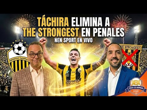 TÁCHIRA ELIMINA A THE STRONGEST EN PENALES 🟡⚫ | Héroe Jesús Camargo