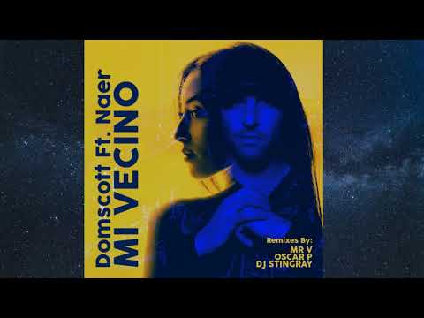 Mi Vecino Feat Naer - Domscott Original Mix