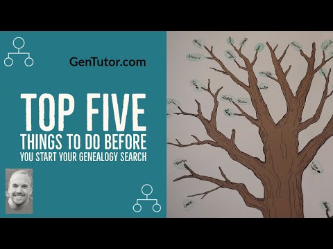 GenTutor: Genealogy Research help - Top 5 tips BEFORE you get started!