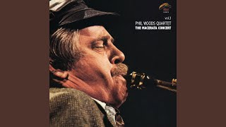 Music video thumbnail preview for Phil's Theme by Phil Woods Quartet