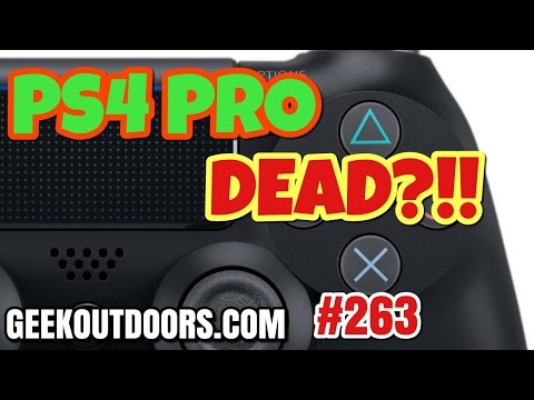 PS4 PRO DEAD?!! Xbox Scorpio AMD Ryzen Rumors Geekoutdoors.com EP263