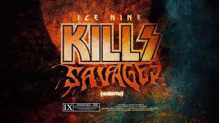 Ice Nine Kills - SAVAGES (Acoustic)