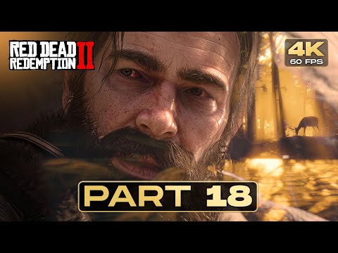 RED DEAD REDEMPTION 2 – PART 18 [4K 60FPS] – No Commentary Full Gameplay Walkthrough