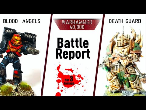 (NEW) Blood Angels VS. Death Guard - 2000pt Warhammer 40k Battle Report, 9. Edition
