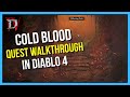 Diablo 4  - Cold Blood Quest Walkthrough