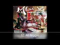 Unlady Like Mia X 12. All Niggas