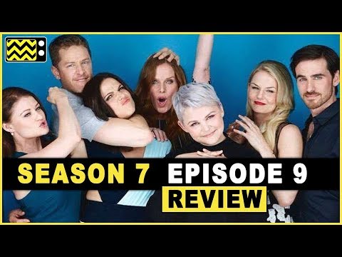 Once Upon A Time Season 7 Episode 9 Review & Reaction | AfterBuzz TV