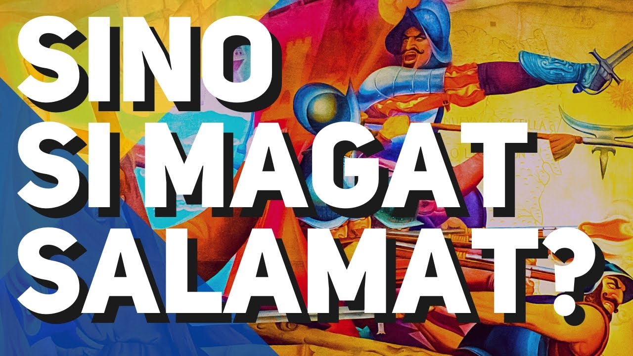 Sino si Magat Salamat Bakit siya Pinatay ng mga Kastila