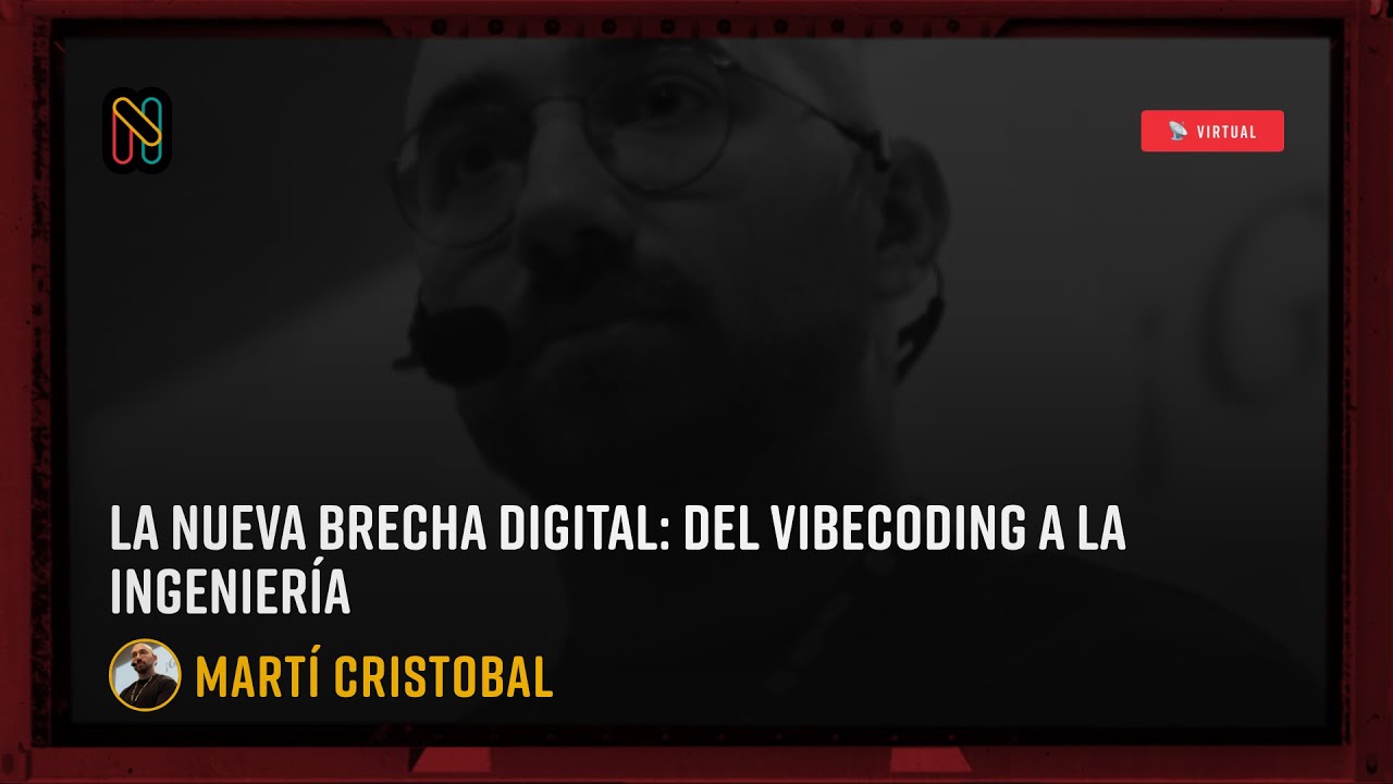La nueva brecha digital: Del vibecoding a la Ingeniería