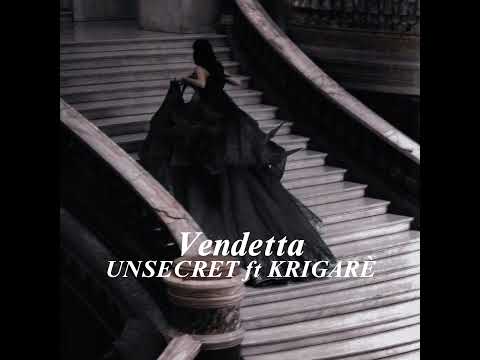 Vendetta - UNSECRET ft. KRIGARÈ  - slowed