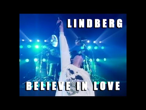 【LINDBERG/BELIEVE IN LOVE】