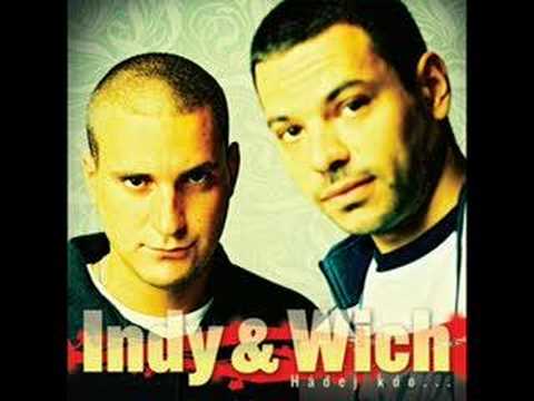 Indy a Wich - My tři