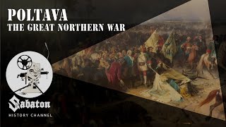 Poltava – The Great Northern War – Sabaton History 057 [Official]