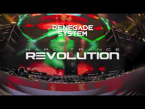 Renegade System Presents Hard Trance Revolution - September 2022