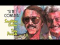 "SI TE CONTARA" canta Santos Colón con Tito Puente