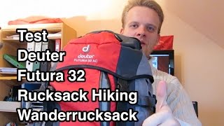 Test Deuter Futura 32 AC Wanderrucksack | Rucksack Test | Wanderrucksack Test