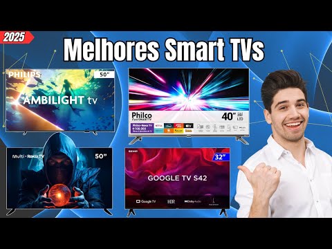 LISTA Das 4 Smart TVs Que Valem a Pena em 2025 | Qualidade e Custo Benefício