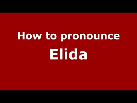 How to pronounce Elida