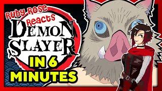 RUBY REACTS: DEMON SLAYER IN 6 MINUTES